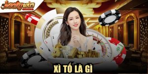 Xì Tố Là Gì